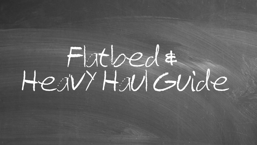 flatbed and heavy haul guide
